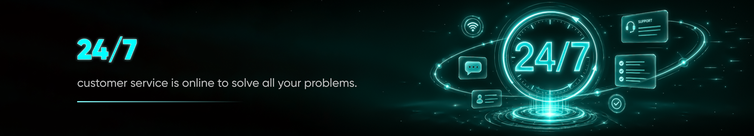 24/7 customer service banner